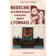 Médecine de la Belle époque à nos jours dans le Lyonnais