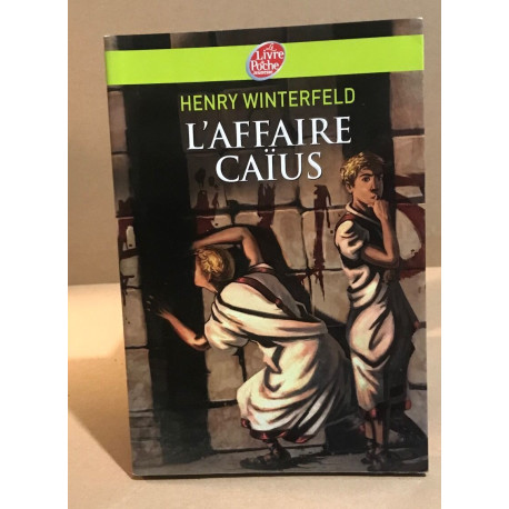 L'affaire Caïus
