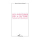 Les aventures de la lecture: Cinq essais sur le Don Quichotte