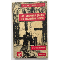Les derniers jours du IIIe Reich