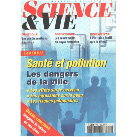 Science et vie hors serie n° 918 / santé et pollution: les dangers...
