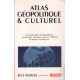 Atlas geopolitique et culturel