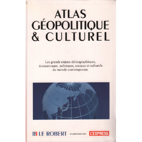 Atlas geopolitique et culturel
