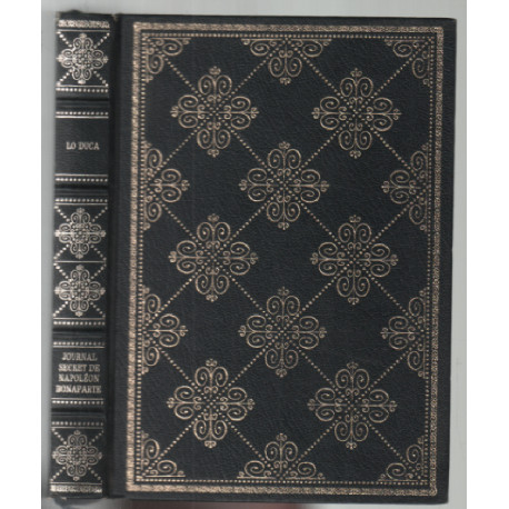 Journal secret de napoléon bonaparte 1769-1869