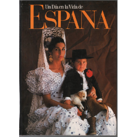 UN Dia En LA Vida De Espana