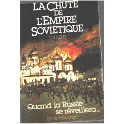 La chute de l'empire soviétique