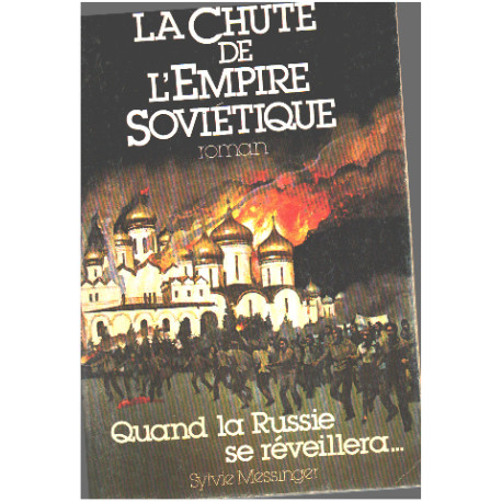 La chute de l'empire soviétique