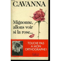 Mignonne allons voir si la rose-- (French Edition)