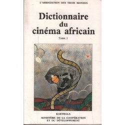 Dictionnaire du cinéma africain tome 1