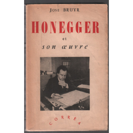 Honegger et son oeuvre