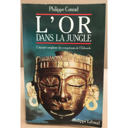 L'or dans la jungle