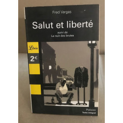 Salut et liberté