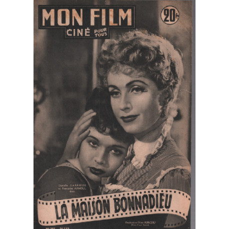 la maison bonnadieu / Revue mon film n° 292 danielle darrieux et...