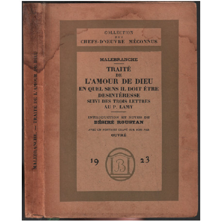 Traité de l'amour de Dieu en quel sens il doit être désintéressé,...