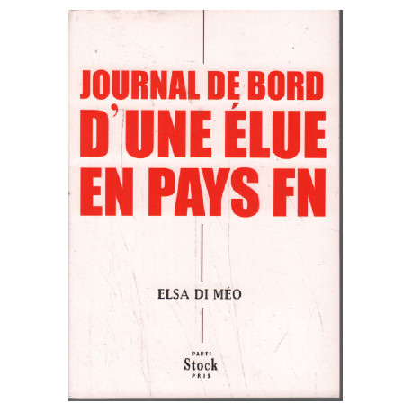 Journal de bord d'une élue en pays FN