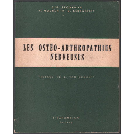 Les ostéo-arthopathies nerveuses