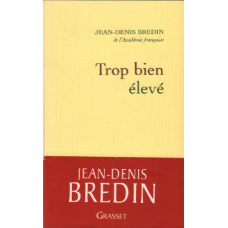 Trop bien élevé