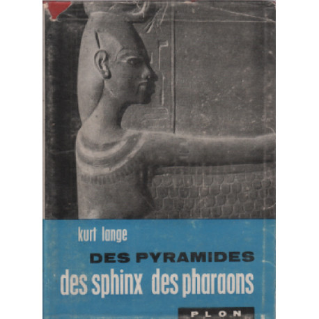 Des pyramides des sphinx des pharaons