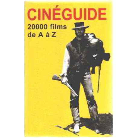 Cineguide / 20 000 films de A a Z