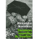 Dernières nouvelles du bourbier