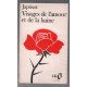 Visages de l'amour et de la haine