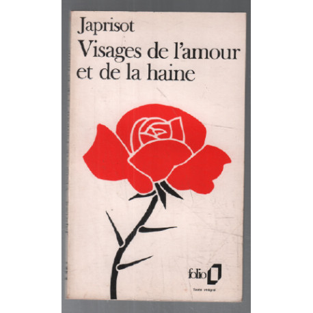 Visages de l'amour et de la haine