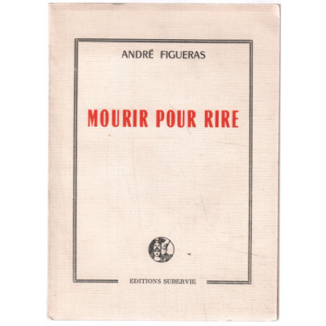 Mourir pour rire (hommage de l'auteur signé)