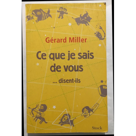 Ce que je sais de vous...disent-ils
