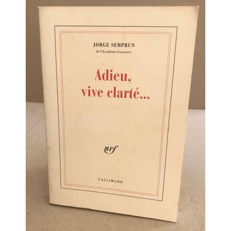 Adieu vive clarté