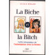 La biche et la bitch