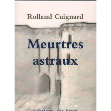 Meurtres astraux