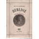 Berlioz ou l'europe romantique