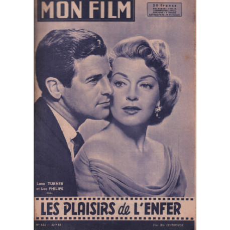 Les plaisirs de l'enfer / revue mon film n° 622 lana turner lee...