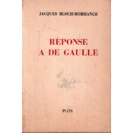 Réponse à De gaulle