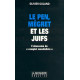 Le Pen Mégret et les juifs : l'obsession du "complot mondialiste"