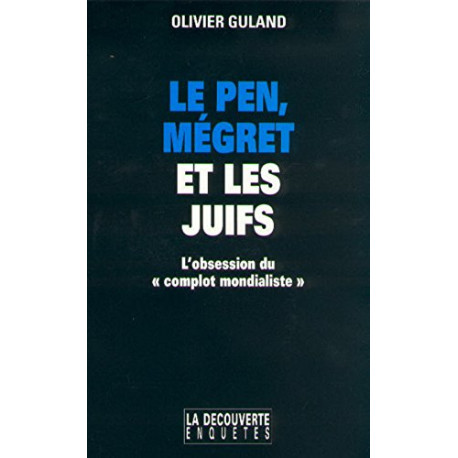 Le Pen Mégret et les juifs : l'obsession du "complot mondialiste"