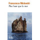 Plus haut que la mer