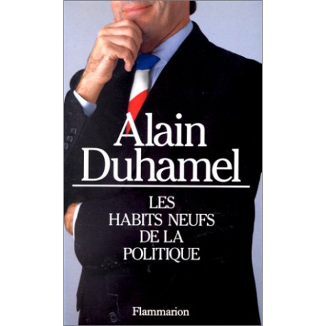 Les habits neufs de la politique