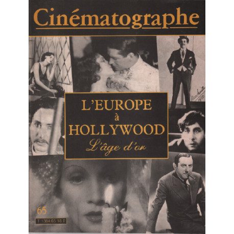 Cinématographe n ° 65 / l'europe à holywood l"age d'or