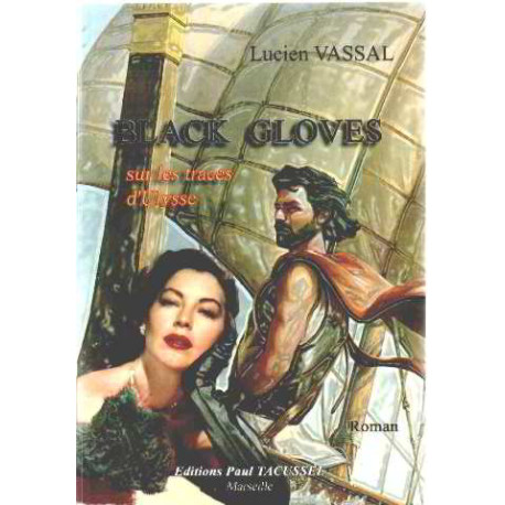 Black Gloves Sur les Traces d Ulysse