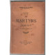 Vie des martyrs 1914-1916