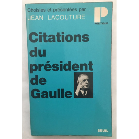 Citations du président de Gaulle