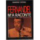 Fernandel m'a raconté