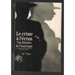 Le Crime à l'écran. Une histoire de l'Amérique