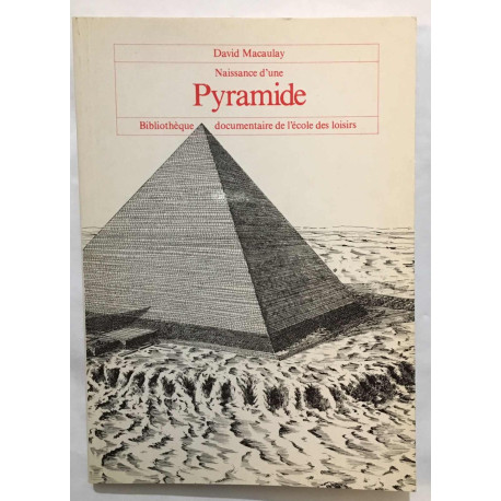 Naissance d' une pyramide