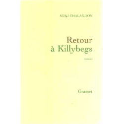 Retour à Killybegs - Grand prix du roman de l'Académie Française 2011