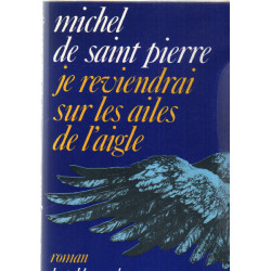 Je reviendrai sur les ailes de l'aigle