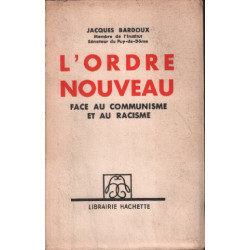 L'ordre nouveau face au communisme et au racisme