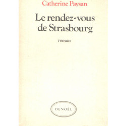 Le rendez-vous de Strasbourg