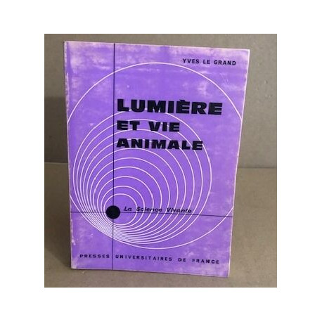 Lumiere et vie animale
